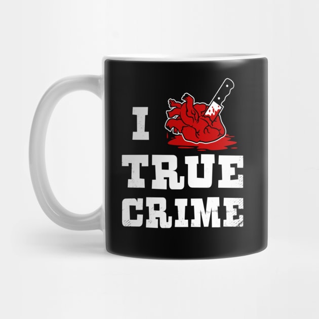 I HEART TRUE CRIME by blairjcampbell